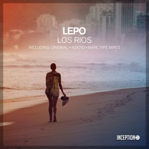 Download track Los Rios (Original Mix) Lepô