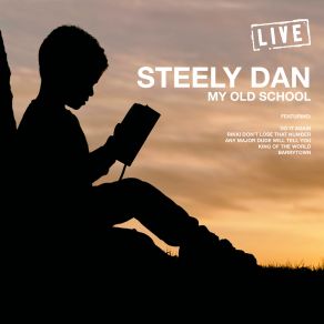 Download track Any Major Dude Will Tell You (Live) Steely Dan