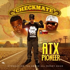 Download track Atx Pioneer CheckMate