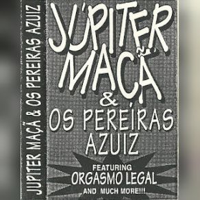 Download track Tesuda Júpiter Maçã, Os Pereiras Azuiz