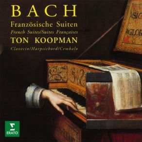 Download track Bach, JS French Suite No. 3 In B Minor, BWV 814 I. Allemande Ton Koopman