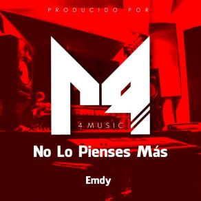 Download track No Lo Pienses Más Emdy