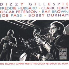 Download track Chicken Wings Oscar PetersonClark Terry, Freddie Hubbard, Joe Pass, Ray Brown, Dizzy Gillespie, Bobby Durham