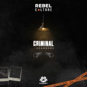 Download track Criminal Rebel Culture