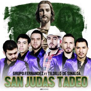 Download track San Judas Tadeo (El Tildillo De Sinaloa) Grupo Fernandez