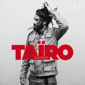 Download track Reggae Francais Taïro