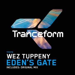 Download track Eden's Gate (Original Mix) Wez Tuppeny