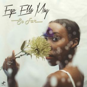 Download track Being Loved Ego Ella May