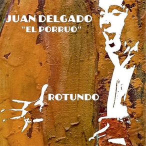 Download track Un Canon Como Revienta (Bulerias) Juan Delgado 