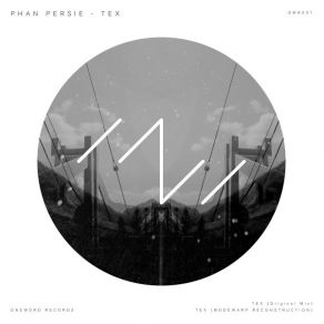 Download track Tex (Original Mix) PHAN PERSIE