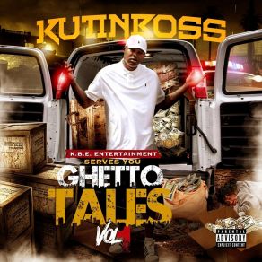 Download track All I Know Is Hustlin Kutinboss