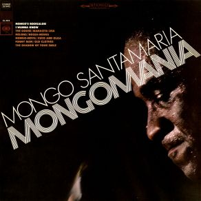 Download track I Wanna Know Mongo Santamaria