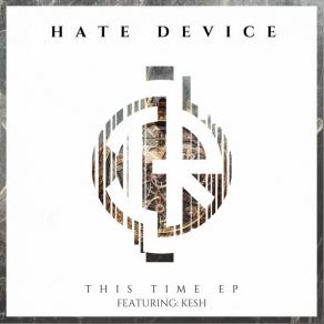 Download track This Time Hate DeviceKesh