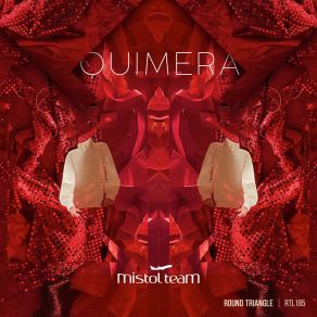 Download track Quimera (Original Mix) Mistol Team