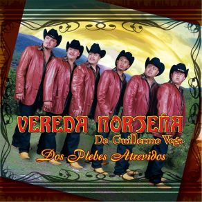 Download track El Rey De Mil Coronas Vereda Norteña De Guillermo Vega