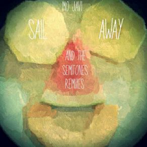 Download track Sail Away (Semitones Down Remix) Mo Javi