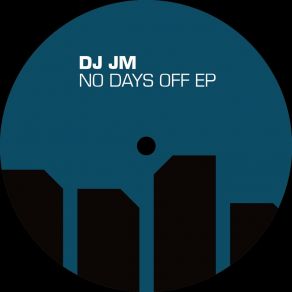 Download track No Days Off Jm Dj