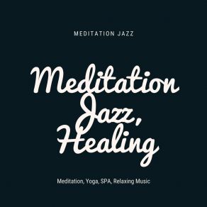 Download track Restoration Of Health (Jazz Music) Jazz Meditation