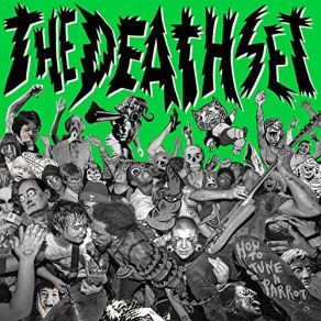 Download track Oh My God The Death Set