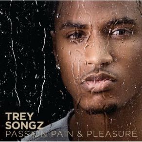 Download track Passion (Interlude) Trey SongzSasha Gomez