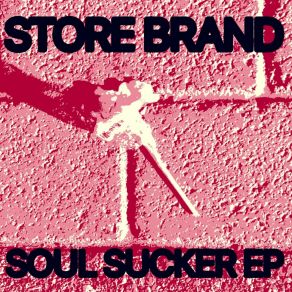 Download track Don't Make Me Store Brand