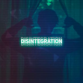 Download track Disintegration Xloers