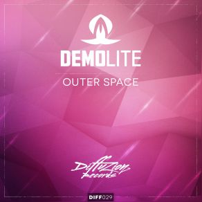 Download track Outer Space Demolite