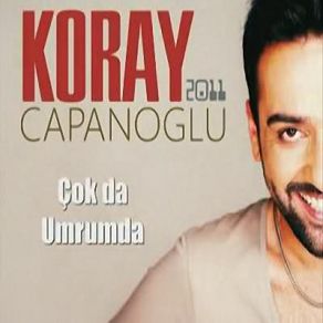 Download track Çok Da Umrumda (Remix)  Koray Çapanoğlu