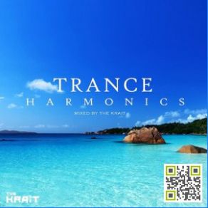 Download track Trance Harmonics Vol. 2 (Full Continuous DJ Mix) The Krait