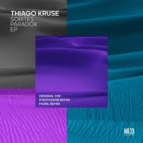 Download track Sorites Paradox (Moril Remix) Thiago KruseMoril