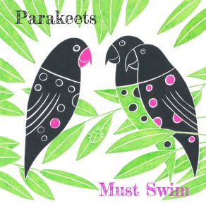 Download track Someday Parakeets