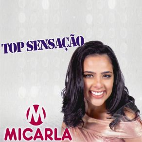 Download track Sou Top Sensação Micarla