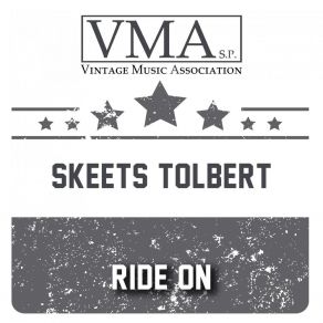 Download track Ride On Skeets Tolbert