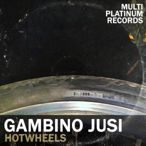 Download track Hotwheels (Short Drop) Gambino Jusi