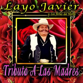 Download track Madrecita Buenos Dias Los. Aires Del NorteLayo Javier, Los Aries Del Norte