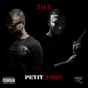 Download track Petit Tony SixK