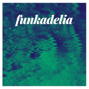 Download track Funkadelia Billine Kane