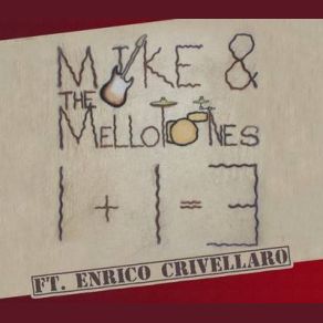 Download track W-O-R-R-Y Mike & The Mellotones