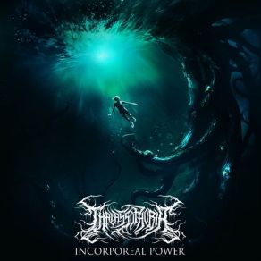 Download track Incorporeal Power Thalassophobia