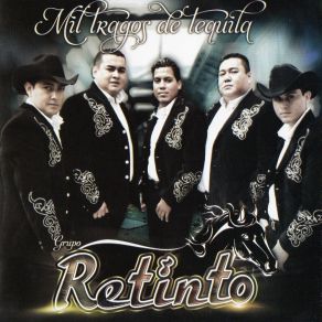 Download track Mil Tragos De Tequila Retinto