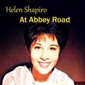 Download track Tell Me What He Said (Stereo Remastered) Helen Shapiro