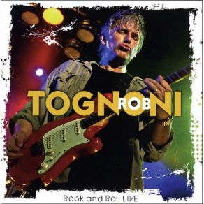 Download track The Real Thing Rob Tognoni