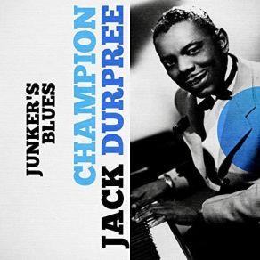 Download track Bad Blood Champion Jack Dupree