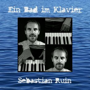 Download track Bad Im Klavier Sebastian Ruin