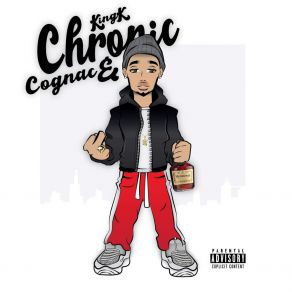 Download track Chronic & Cognac King-K