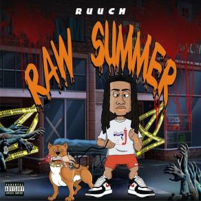 Download track Raw Shit Only Ruuch