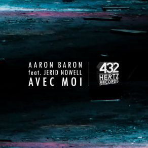 Download track Avec Moi (Dub Mix) Aaron Baron