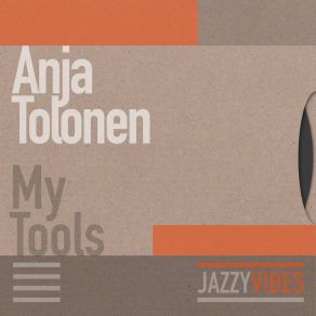 Download track Now It's Easy Anja Tolonen