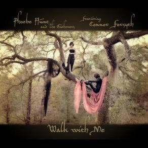 Download track Walk Of Angeline The Gatherers, Phoebe Hunt, Connor Forsyth