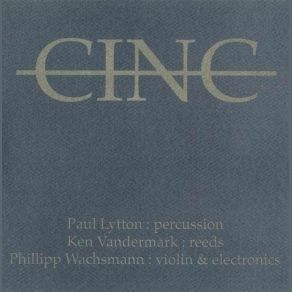 Download track Poitiers 3 Paul Lytton, Ken Vandermark, Philipp Wachsmann